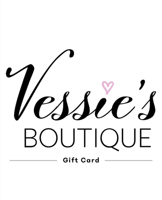 Vessie's Boutique Gift Card